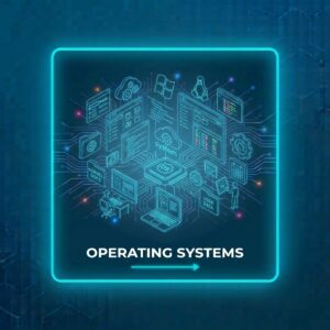 Operating Systems